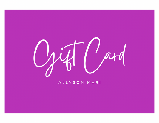 Allyson Mari Gift Card